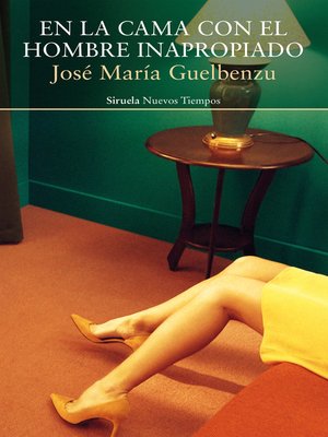 cover image of En la cama con el hombre inapropiado